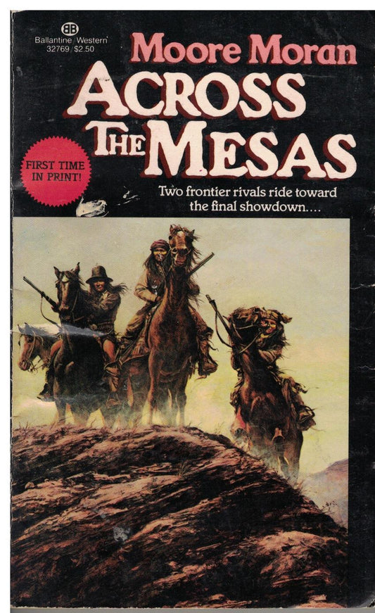 Across the Mesas by Moore Moran