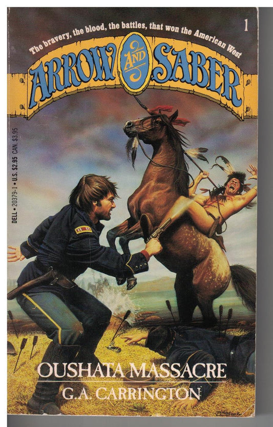 Arrow and Saber #1 - Oushata Massacre by G A Carrington