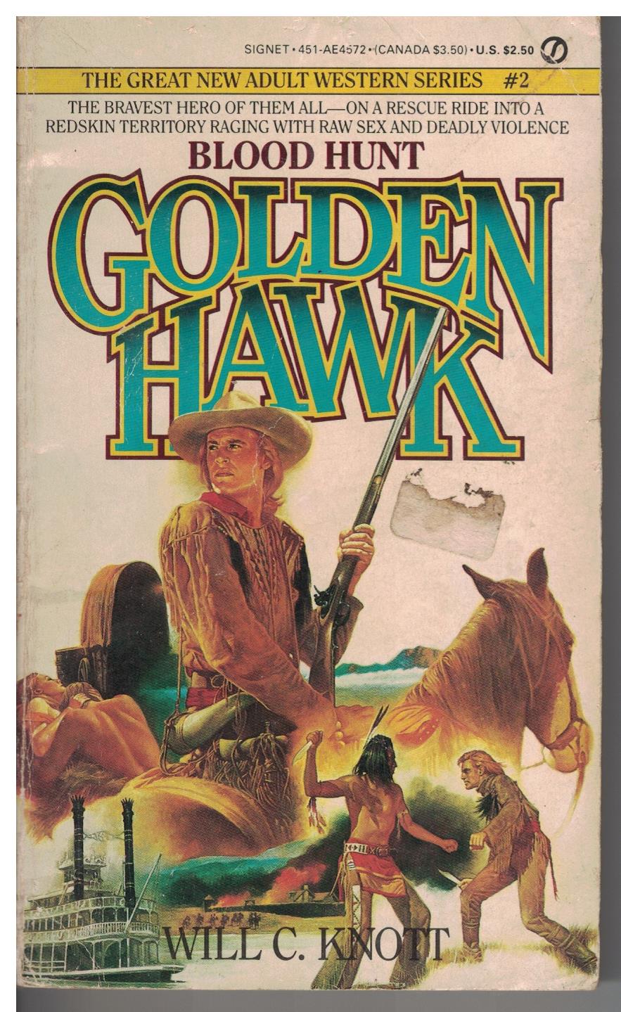 Golden Hawk #2 - Blood Hunt by Will C Knott