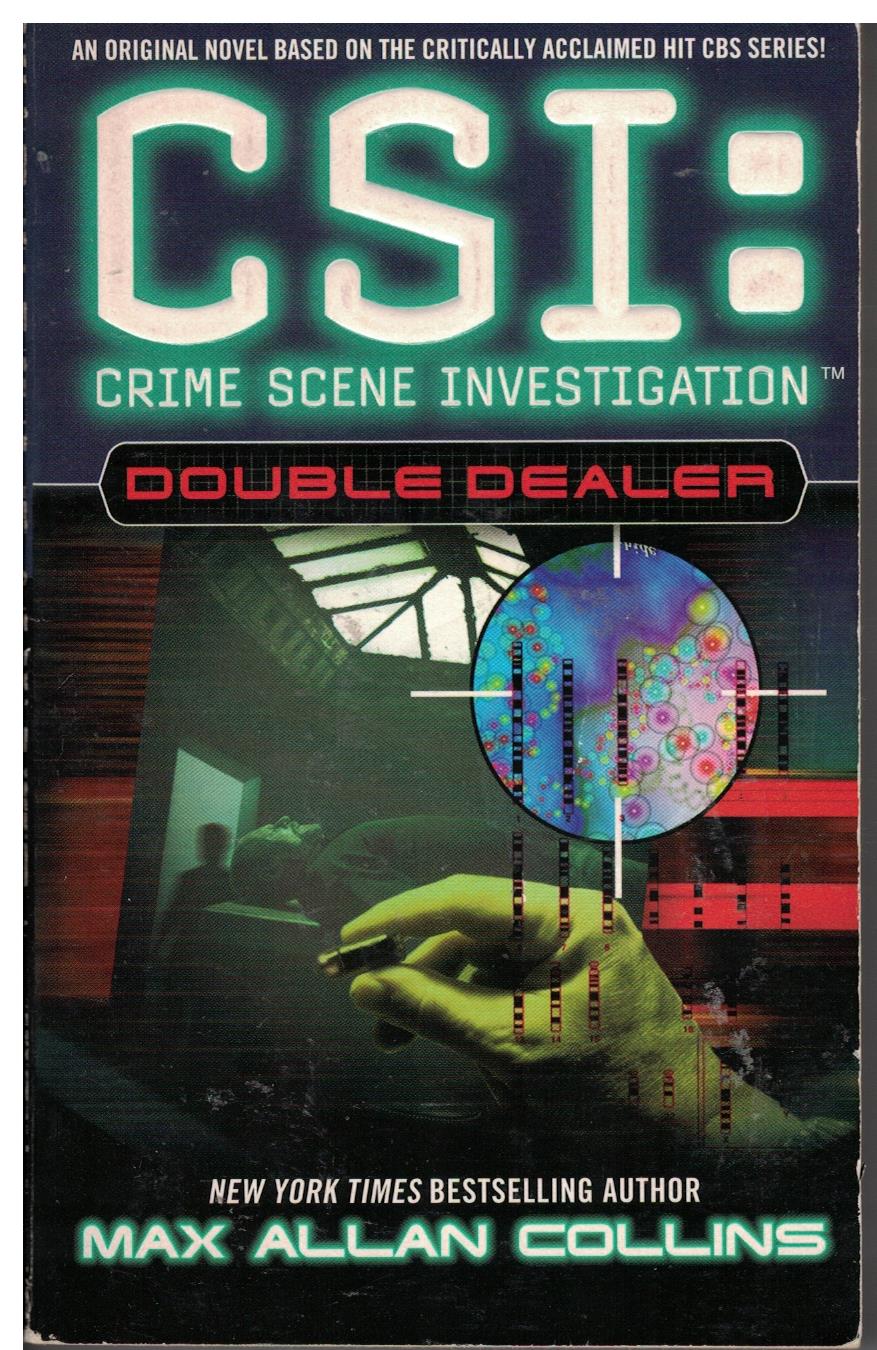 CSI: Crime Scene Investigations - Double Dealer by Max Allen Collins