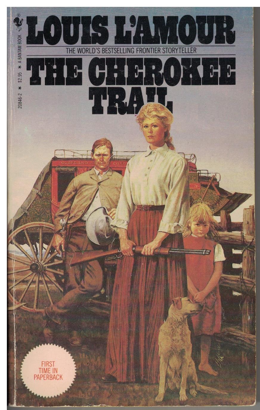 The Cherokee Trail by Louis L'Amour