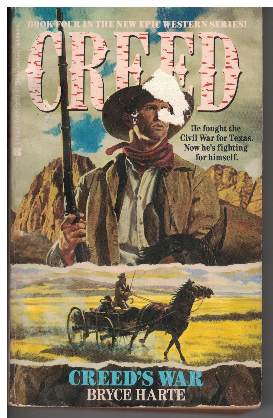 Creed #4 - Creed's War by Bryce Harte