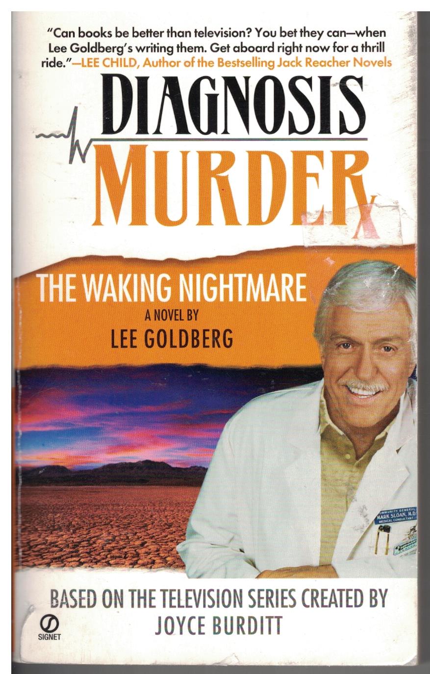 Diagnosis Murder - The Walking Nightmare by Lee Goldberg