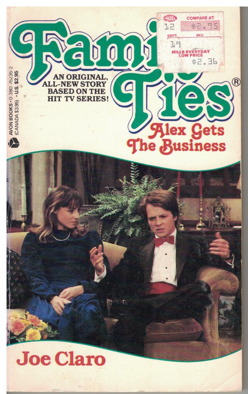 Family Ties - Alex Gets the Business by Joe Claro