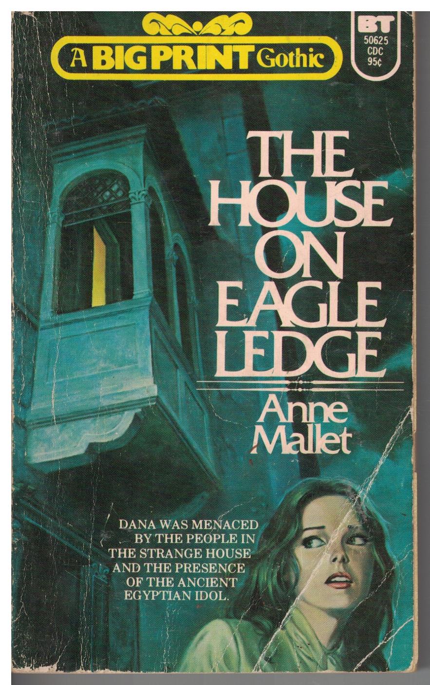 The House on Eagle Ledge by Anne Mallet
