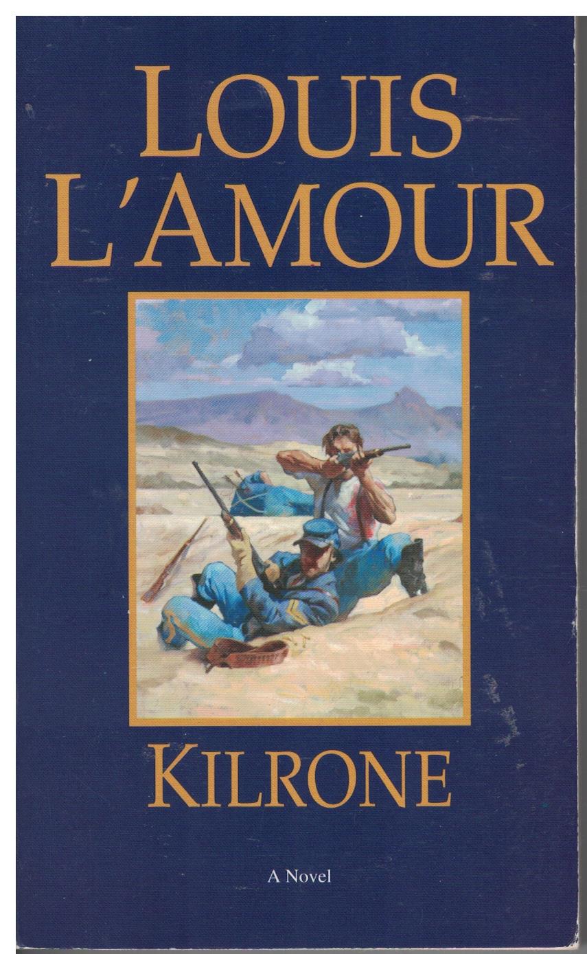 Kilrone by Louis L'Amour
