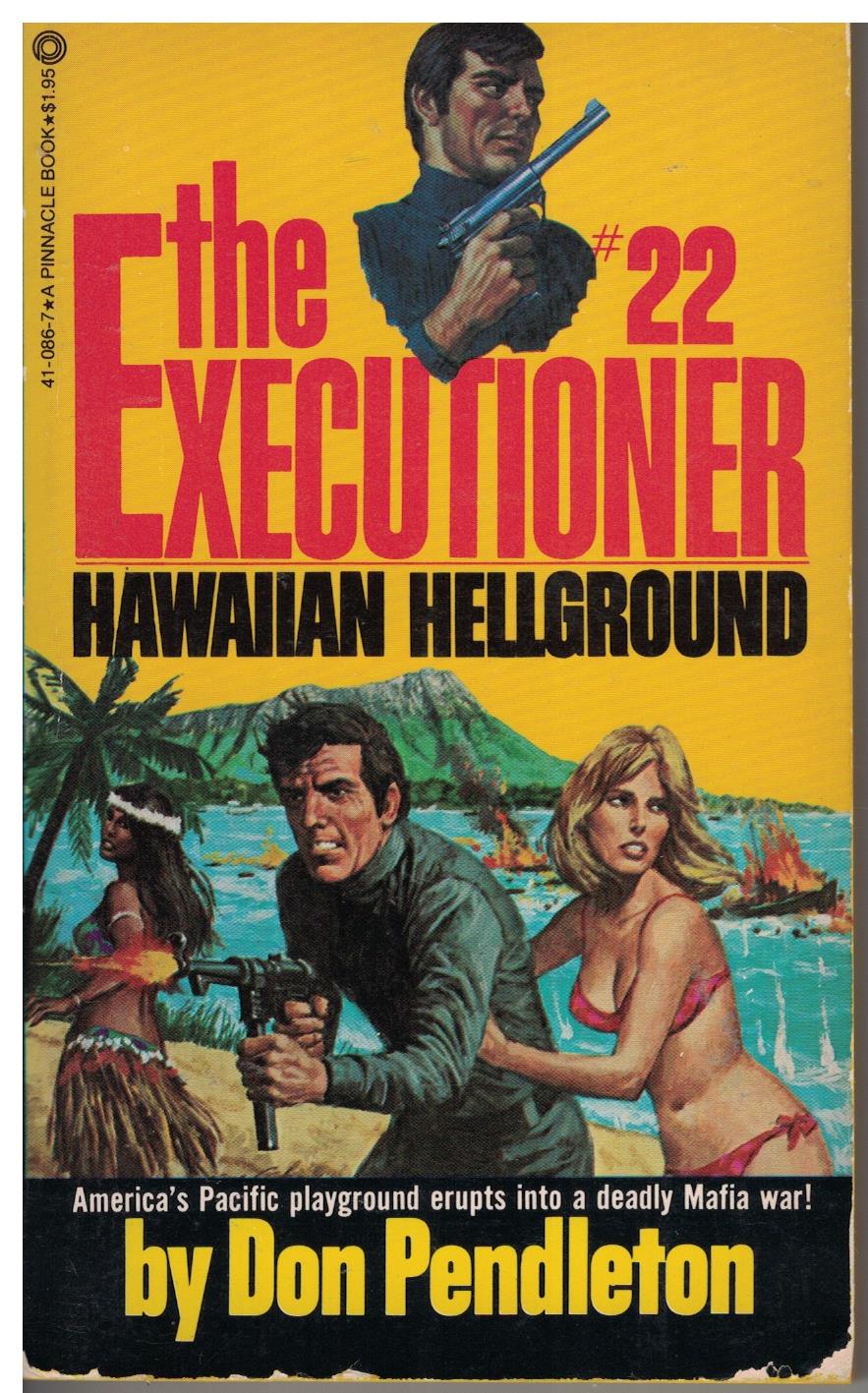 The Executioner #022 Hawaiian Hellground (Mack Bolan) by Don Pendleton