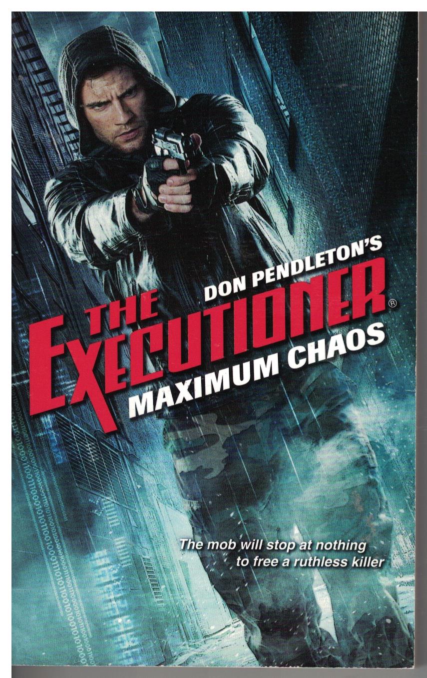 The Executioner #431 Maximum Chaos (Mack Bolan) by Don Pendleton