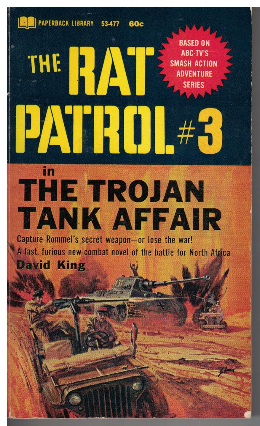 The Rat Patrol #3 The Trojan Tank Affair by David King
