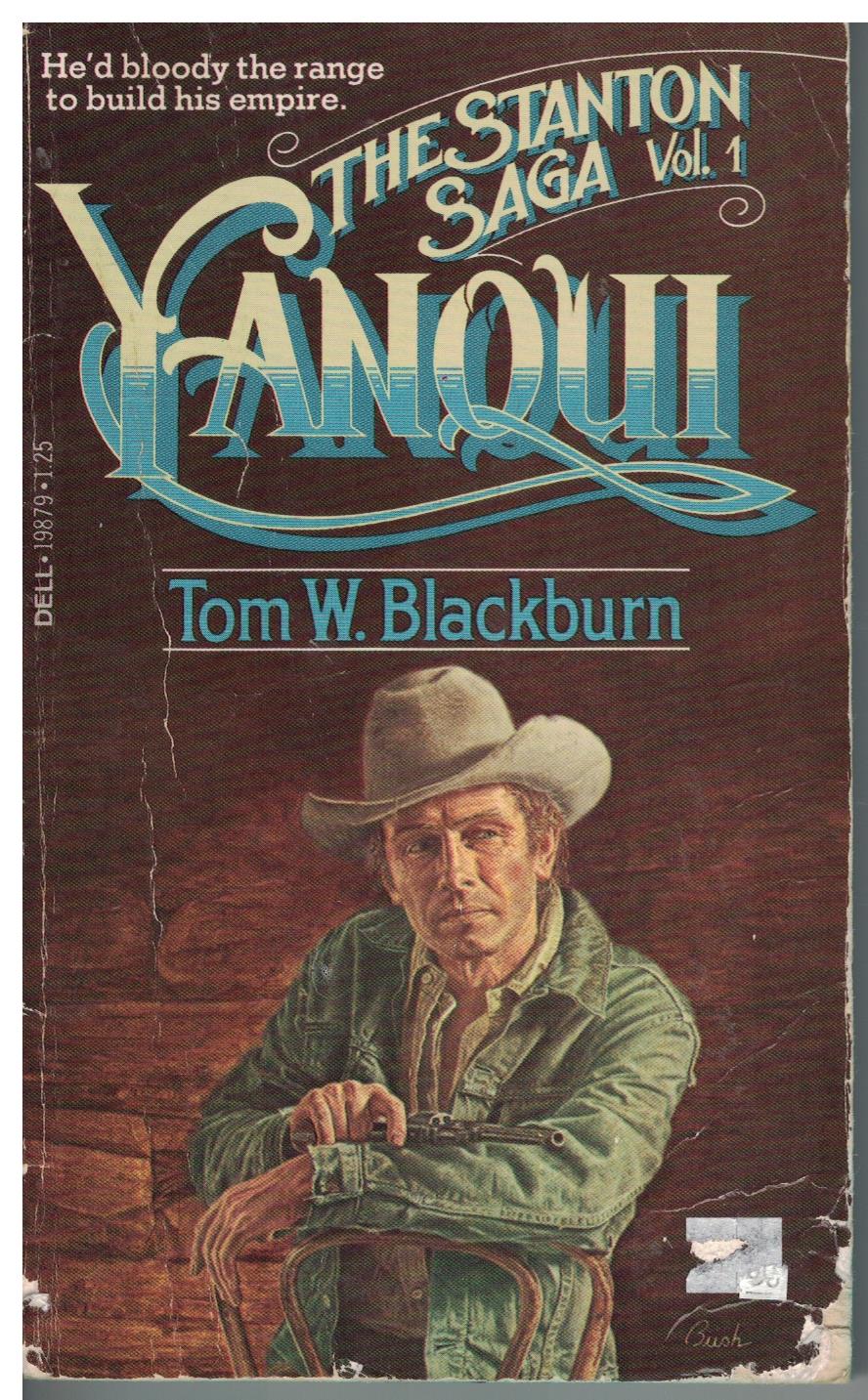 The Stanton Saga #1 Yanqui by Tom W Blackburn