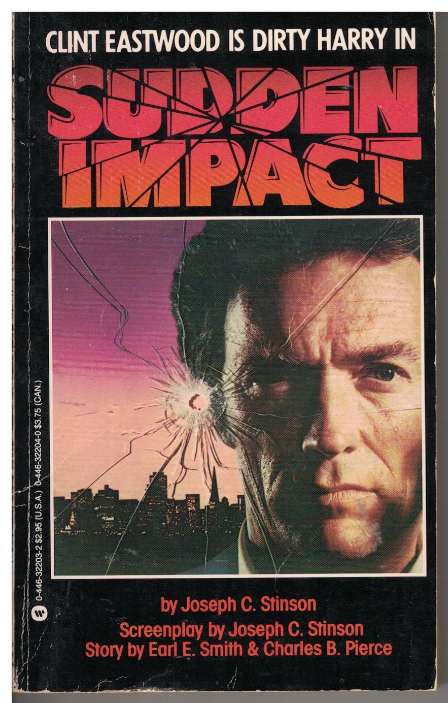 Sudden Impact by Joseph Stinson - Clint Eastwood as Dirty Harry