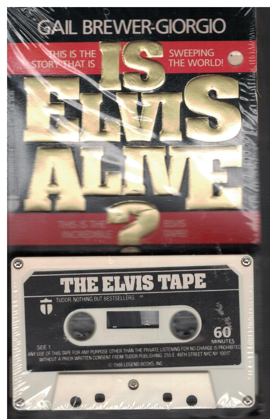 Is Elvis Alive by Gail Brewer-Giorgio (With Cassette Tape)