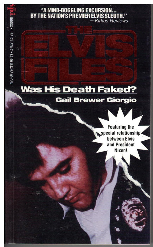 The Elvis Files by Gail Brewer-Giorgio   Was His Death Faked?