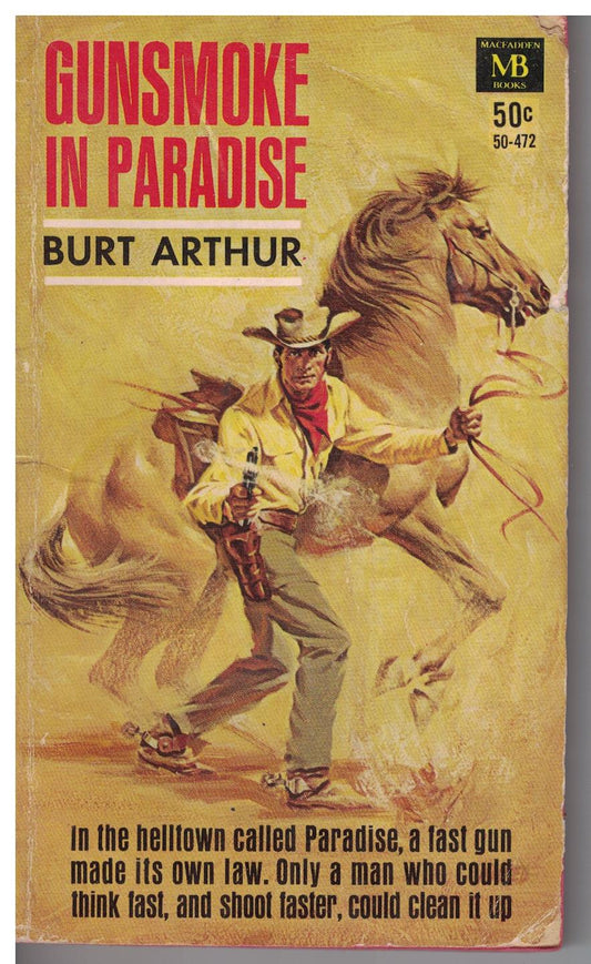 Gunsmoke in Paradise by Burt Arthur