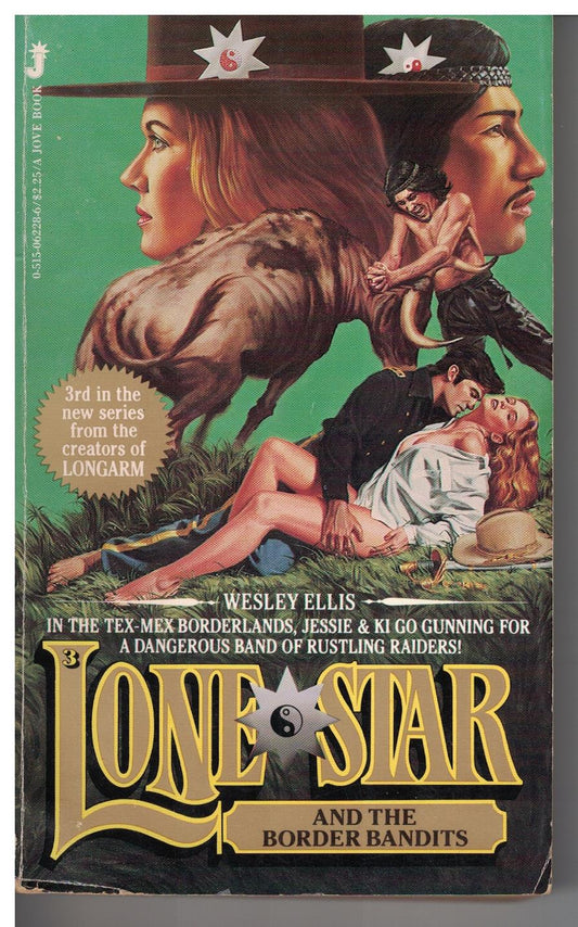 Lone Star #3 - Lone Star and the Border Bandits by Wesley Ellis