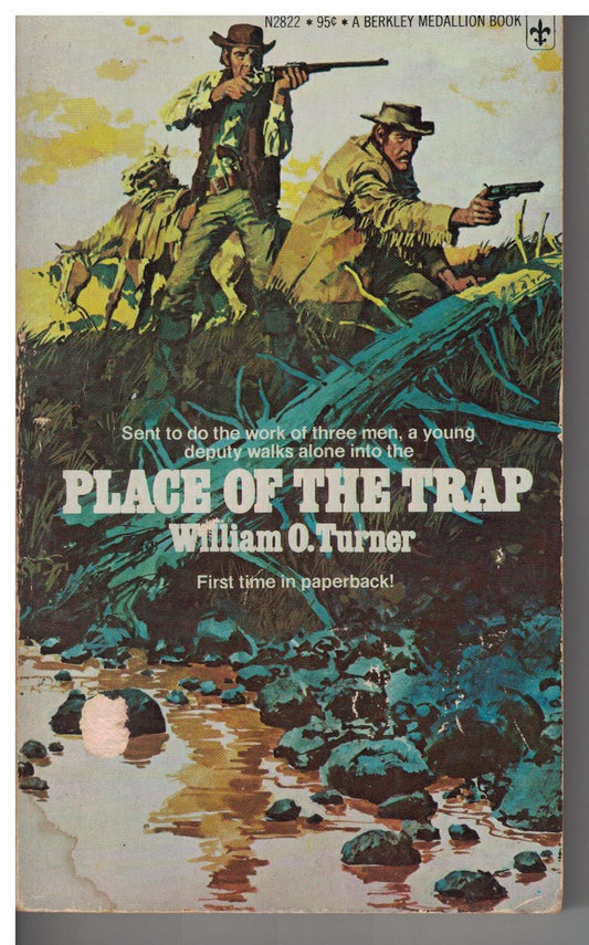 Place of the Trap by William O Turner