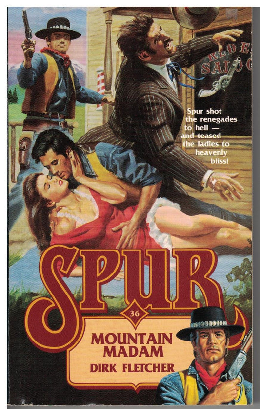 Spur #36 - Mountain Madam by Dirk Fletcher