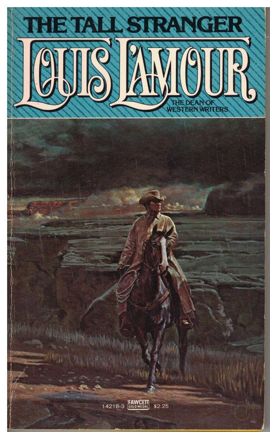 The Tall Stranger by Louis L'Amour
